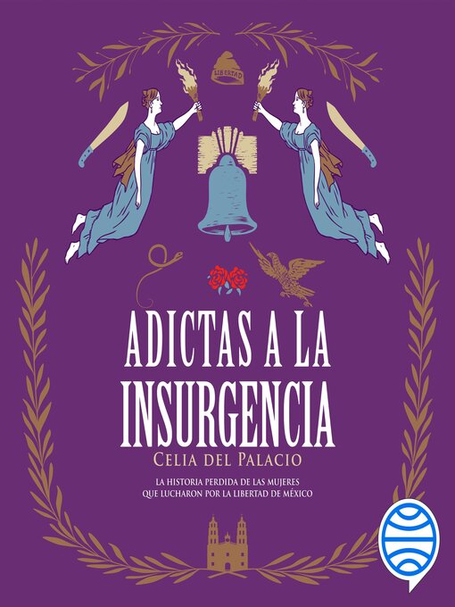 Title details for Adictas a la insurgencia by Celia del Palacio - Available